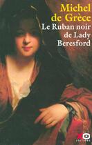 Couverture du livre « Le ruban noir de lady Beresford » de Michel De Grece aux éditions Xo