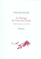 Couverture du livre « Le mariage du ciel et de l'enfer » de William Blake aux éditions Arfuyen