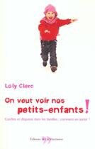 Couverture du livre « On Veut Voir Nos Petits-Enfants ! » de Clerc/Fuchs aux éditions La Martiniere