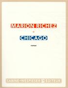 Couverture du livre « Chicago » de Marion Richez aux éditions Sabine Wespieser