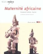 Couverture du livre « Maternite africaine » de Geoffroy-Schneiter B aux éditions Scala