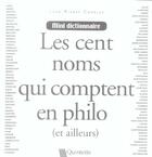 Couverture du livre « Les Cents Noms Qui Comptent En Philo Et Ailleurs » de Jean-Pierre Charles aux éditions Quintette
