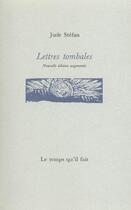 Couverture du livre « Lettres tombales » de Jude Stefan aux éditions Le Temps Qu'il Fait