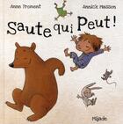 Couverture du livre « Saute qui peut ! » de Annick Masson et Anne Froment aux éditions Mijade