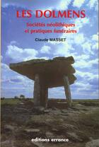 Couverture du livre « Les dolmens » de Masset Claude aux éditions Errance
