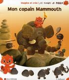 Couverture du livre « Mon copain mammouth » de P.Gallimard aux éditions Calligram