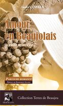 Couverture du livre « Amour en Beaujolais : La femme mystérieuse » de Andre Corban et Dominique Gaudin aux éditions Heraclite