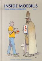 Couverture du livre « Inside Moebius t.2 » de Jean Giraud-Moebius aux éditions Stardom
