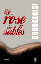 Couverture du livre « La rose des sables » de Michel Bourgeois aux éditions Terriciae