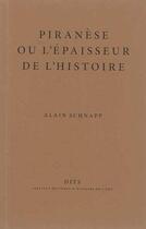 Couverture du livre « Piranèse ou l'épaisseur de l'histoire » de Alain Schnapp aux éditions Inha