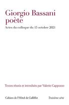 Couverture du livre « Giorgio Bassani, poète : actes du colloque du 15 octobre 2021 » de Valerio Cappozzo aux éditions Iicp