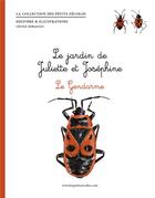 Couverture du livre « Le jardin de juliette et josephine : le gendarme » de Cecile Miraglio aux éditions Les Petits Zecolos