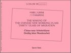 Couverture du livre « The making of the chinese new working class thirty years of migration » de Marty Kirchner aux éditions Spector Books