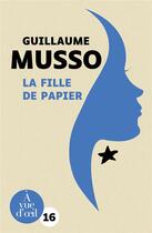 Couverture du livre « La fille de papier » de Guillaume Musso aux éditions A Vue D'oeil