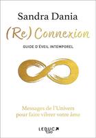 Couverture du livre « (re) connexion » de Sandra Dania aux éditions Editions Leduc.s