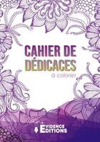 Couverture du livre « Cahier de dédicaces » de  aux éditions Evidence Editions