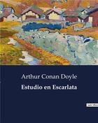 Couverture du livre « Estudio en escarlata » de Arthur Conan Doyle aux éditions Culturea