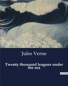 Couverture du livre « Twenty thousand leagues under the sea » de Jules Verne aux éditions Culturea