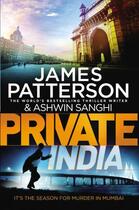 Couverture du livre « Private India » de James Patterson et Ashwin Sanghi aux éditions 