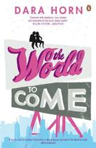 Couverture du livre « The world to come » de Dara Horn aux éditions Adult Pbs