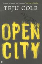 Couverture du livre « Open city » de Teju Cole aux éditions Faber Et Faber