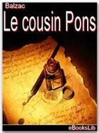 Couverture du livre « Le cousin Pons » de Honoré De Balzac aux éditions Ebookslib