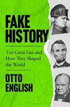 Couverture du livre « Fake history » de Otto English aux éditions Welbeck