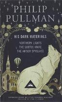 Couverture du livre « His Dark Materials including All Three Novels: Northern Light, the Subtle Knife and the Amber Spygla » de Philip Pullman aux éditions Everyman