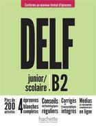 Couverture du livre « DELF junior/scolaire - Nouveau format d'épreuves (B2) » de Nelly Mous aux éditions Hachette Fle