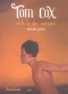 Couverture du livre « Tom cox et la fin des sorciers t.2 » de Franck Krebs aux éditions Seuil Jeunesse