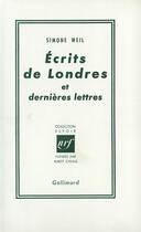 Couverture du livre « Ecrits de londres et dernieres lettres » de Simone Weil aux éditions Gallimard