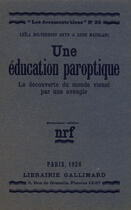 Couverture du livre « Une Education Paroptique » de Holte Heyn/Maub aux éditions Gallimard