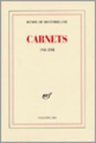 Couverture du livre « Carnets : 1930-1944 » de Henry De Montherlant aux éditions Gallimard (patrimoine Numerise)