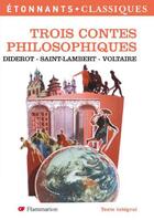 Couverture du livre « Trois contes philosophiques » de Denis Diderot et Voltaire et Saint-Lambert aux éditions Flammarion