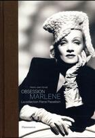 Couverture du livre « Obsession Marlene ; la collection Pierre Passebon » de Henry-Jean Servat aux éditions Flammarion