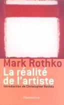 Couverture du livre « La realite de l'artiste » de Mark Rothko aux éditions Flammarion