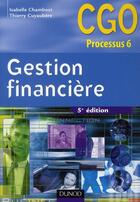 Couverture du livre « Gestion financière ; manuel (5e édition) » de Isabelle Chambost et Thierry Cuyaubere aux éditions Dunod