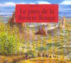 Couverture du livre « Le pays de la riviere rouge » de Place aux éditions Casterman