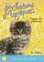 Couverture du livre « Les chatons magiques Tome 9 : vagues de paillettes » de Sue Bentley aux éditions Pocket Jeunesse