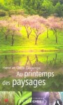 Couverture du livre « Au printemps des paysages » de Henri Decamps aux éditions Buchet Chastel