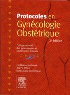 Couverture du livre « Protocoles en gynécologie-obstétrique (2e édition) » de  aux éditions Elsevier-masson