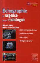 Couverture du livre « Échographie en urgence pour radiologue » de Marie-France Bellin et Michel Blery aux éditions Elsevier-masson