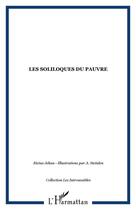 Couverture du livre « Les soliloques du pauvre » de Jehan Rictus aux éditions Editions L'harmattan