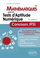 Couverture du livre « Les mathématiques pour réussir son entree en IFSI (2e édition) » de Laurence De Conceicao aux éditions Ellipses