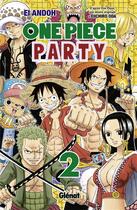 Couverture du livre « One Piece - party Tome 2 » de Eiichiro Oda et Ei Andoh aux éditions Glenat