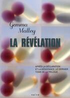 Couverture du livre « La révélation » de Gemma Malley aux éditions Naive