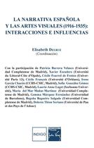 Couverture du livre « La narrativa espanola y las artes visuales (1916-1935) : interacciones e influencias » de Elisabeth Delrue aux éditions Indigo Cote Femmes