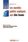 Couverture du livre « L'Essentiel Sur ; Les Marchés Publics Expliqués Aux Elus Locaux » de Patrice Cossalter aux éditions Territorial