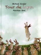 Couverture du livre « Tour de lapin » de Michael Engler et Feridun Oral aux éditions Mineditions