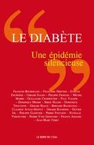 Couverture du livre « Le diabète, une épidémie silencieuse » de  aux éditions Bord De L'eau